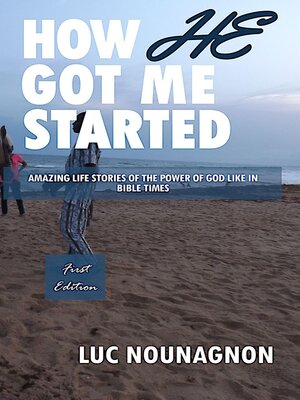 cover image of HOW HE GOT ME STARTED